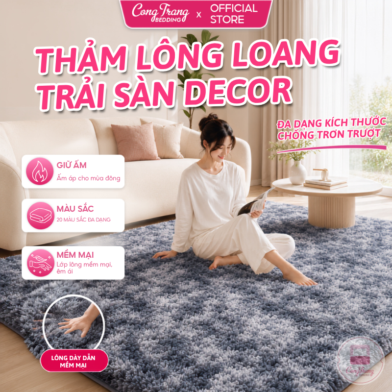 Thảm Lông Loang CongTrang Bedding Đủ Kích Thước, Trải Sàn Lông Dầy Hàng Đẹp 2025 (Mặt Sau Chống Trơn Trượt)
