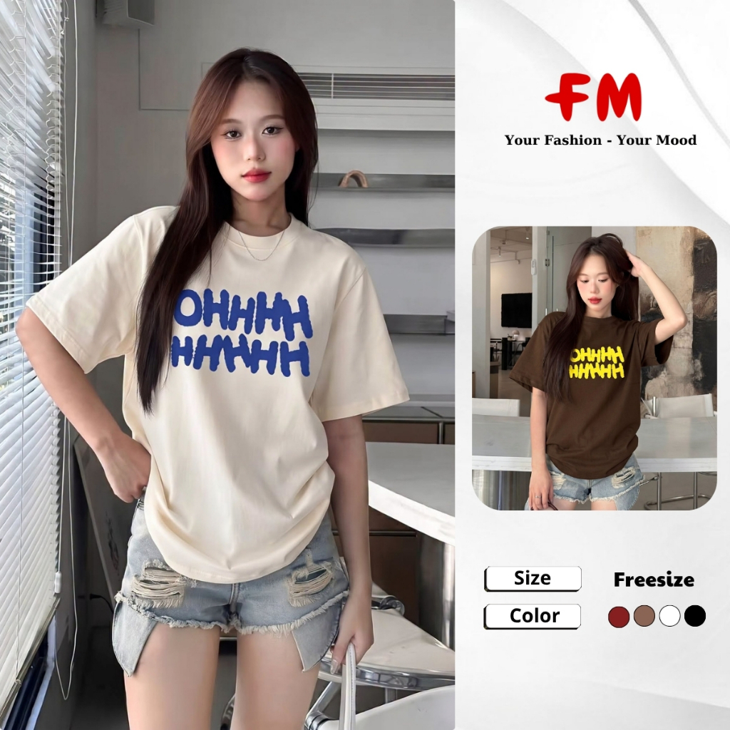 Áo Thun Nữ Oversize In Chữ OHH FMSTYLE Form Rộng Tay Ngắn Basic Hàn Quốc Hot Trend 26070939
