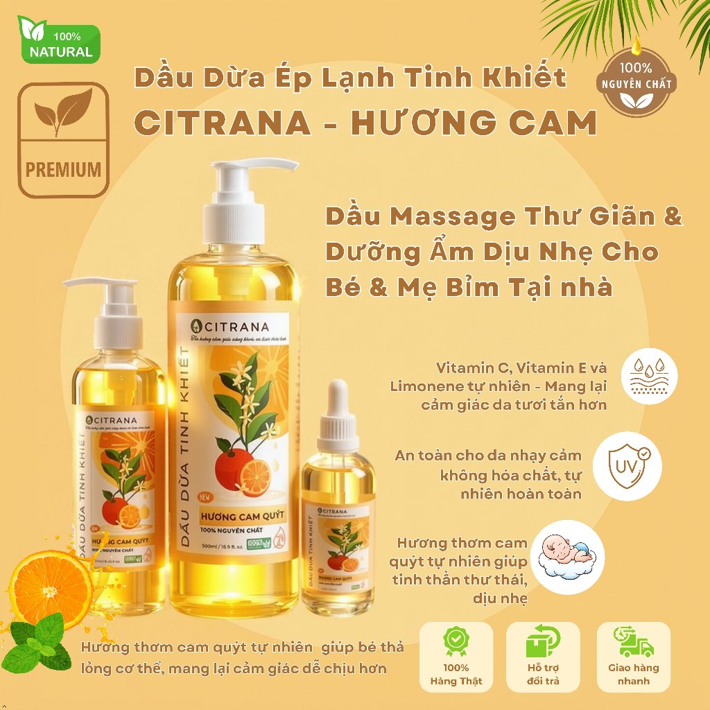 Dầu Dừa Ép Lạnh Tinh Khiết Citrana Hương Cam Tự Nhiên – Dầu Massage Thư Giãn & Dưỡng Ẩm Dịu Nhẹ Cho Bé & Mẹ Bỉm Tại nhà