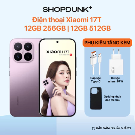 Điện thoại Xiaomi 17T | 12GB+256GB | 12GB+512GB | Bảo Hành Chính Hãng