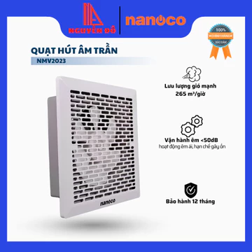 Quạt Hút Âm Trần Siêu Mỏng Nanoco NMV2023 - Phù Hợp Trần Thấp, Lắp Đặt Linh Hoạt Trần Mỏng & Tường