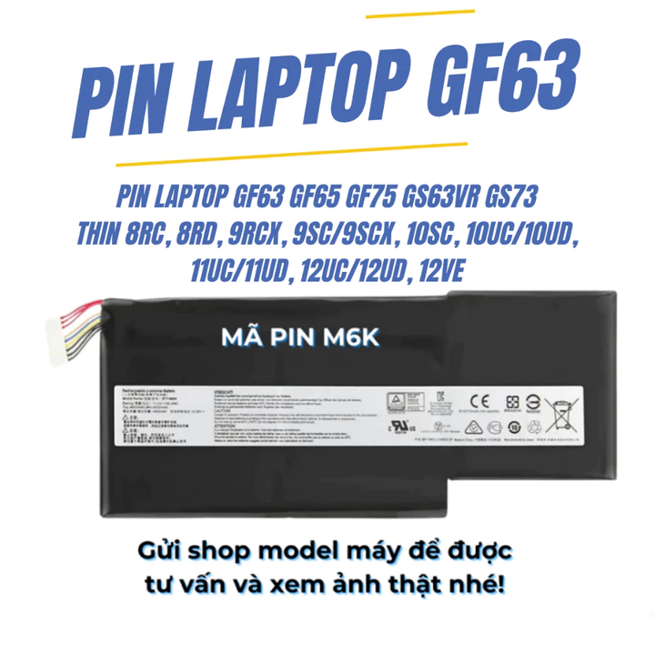 Pin Laptop MSI BTY-M6K 52.4WH, Pin MSI GF63, Pin MSI GF63-9RCX, Pin MSI GF75 GS73VR 7RG-005 MS-17B4