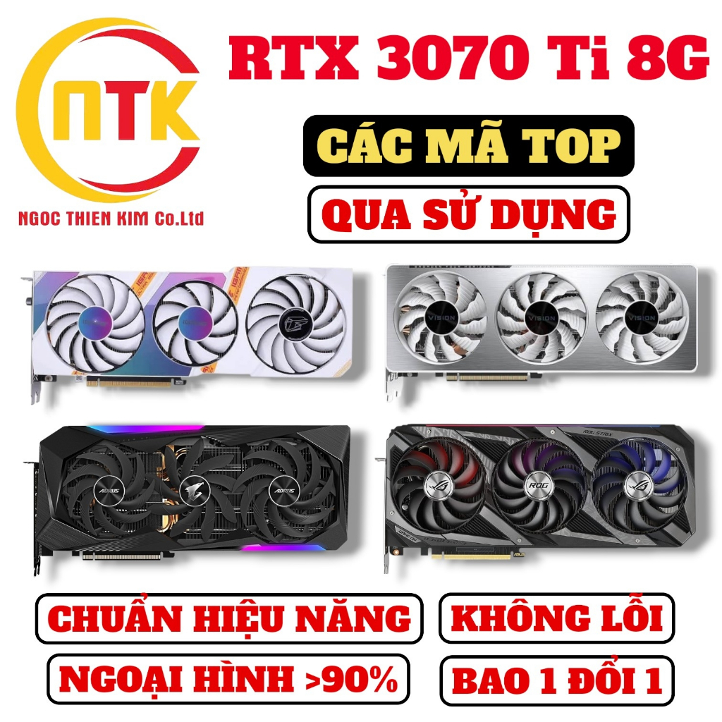 [BẢO HÀNH DÀI] VGA RTX 3070 Ti 8GB...CÁC MÃ TOP AORUS, ROG STRIX, VISION, ULTRAWHITE - QUA SỬ DỤNG