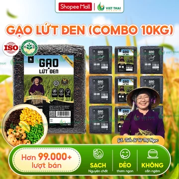 [COMBO 10KG SIÊU RẺ] Gạo Lứt Đen Dẻo Mềm Việt Thái Organic Gạo Lứt Nguyên Cám Không Cần Ngâm Ít Calo