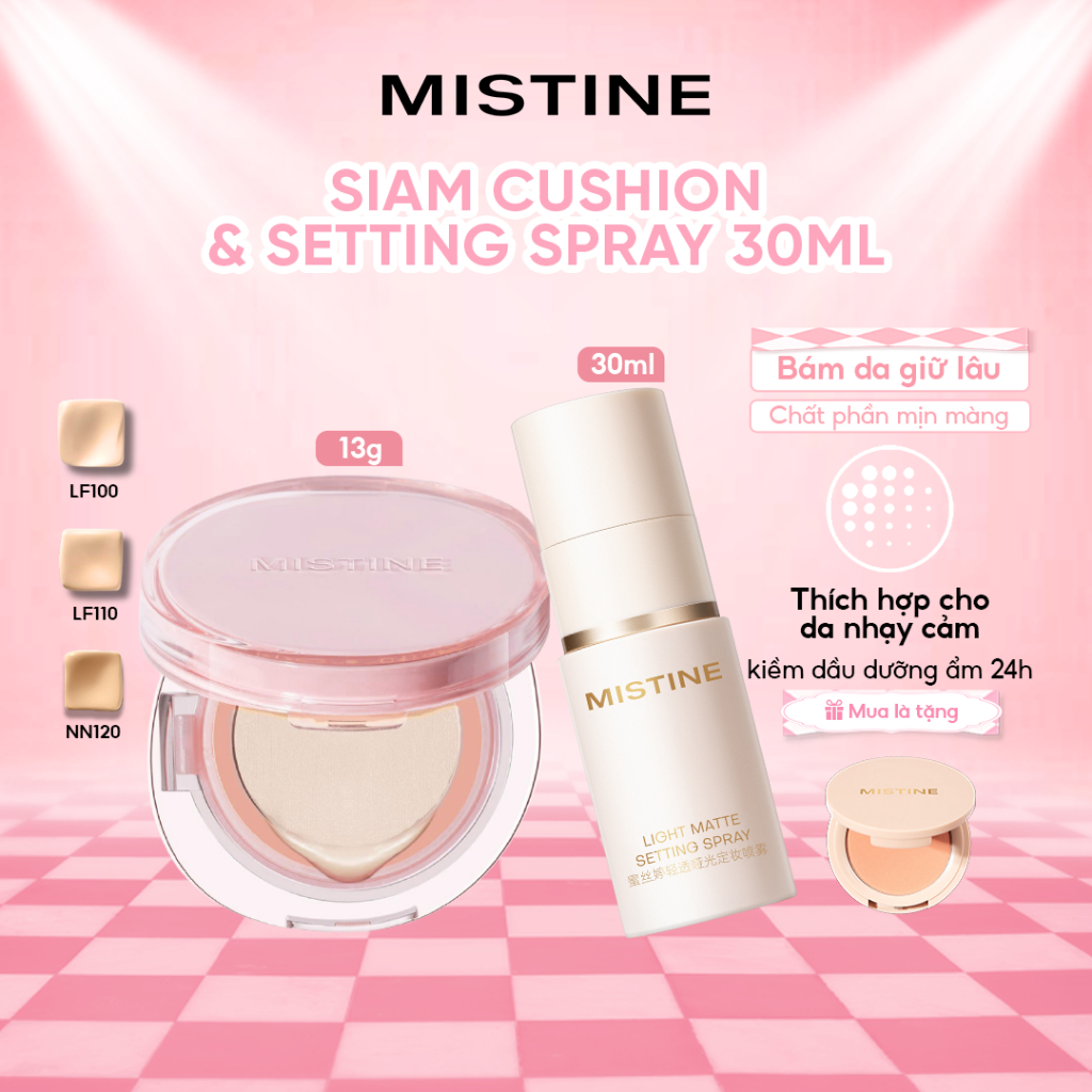 MISTINE Xịt Khóa Makeup Lì Mịn 30ml + Cushion Xiêm La Cầu Vồng 12H Kiềm Dầu Lâu Trôi Chống Nước 13g