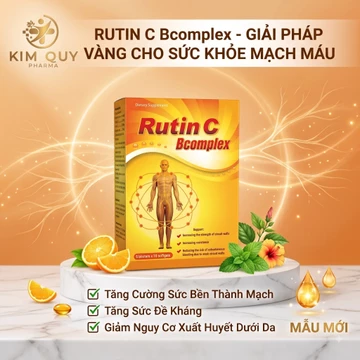 Viên Uống Rutin C Bcomplex - Hỗ Trợ Giảm Chảy Máu Cam, Chân Răng, Tăng Sức Bền Thành Mạch