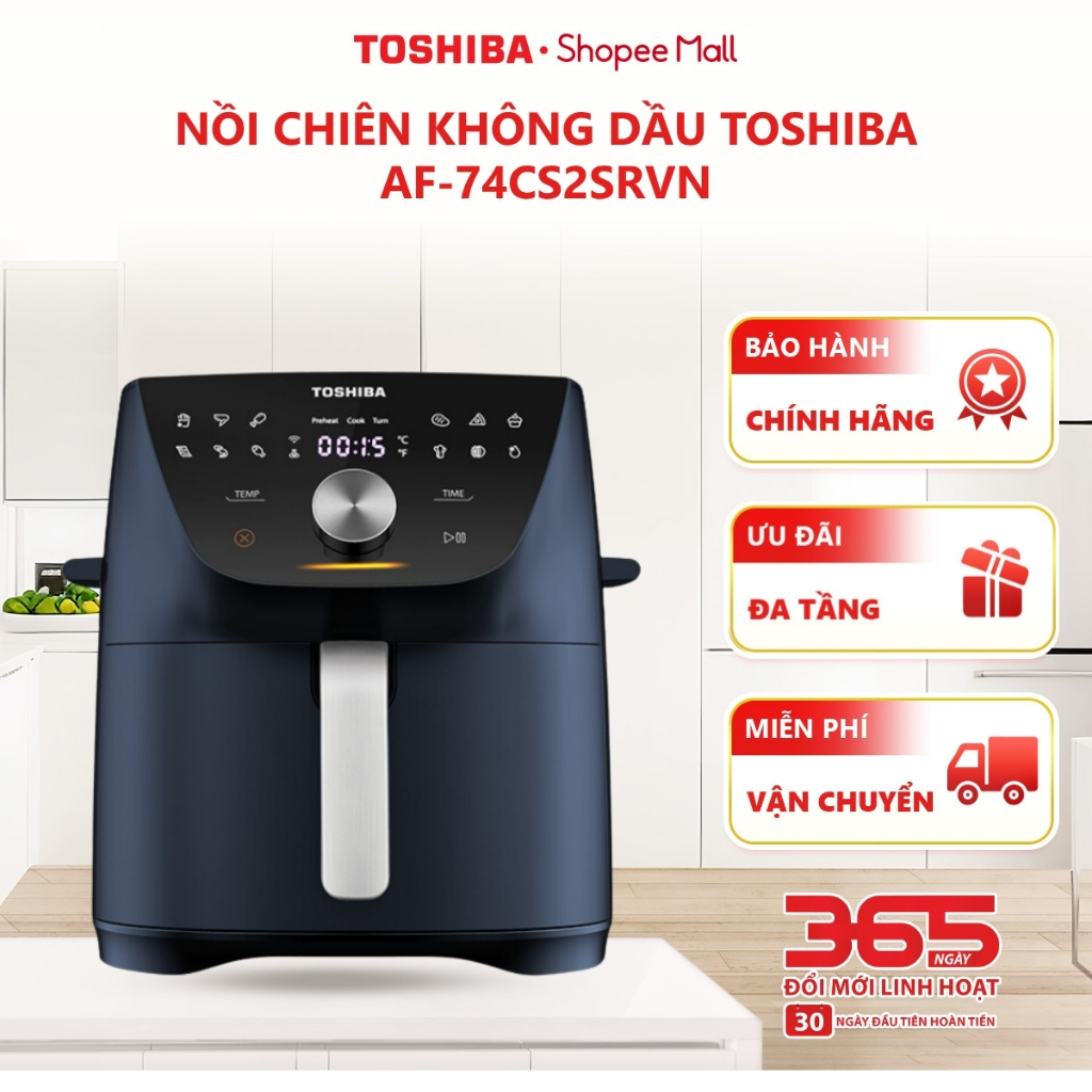 Nồi chiên không dầu Toshiba AF-74CS2SRVN(B)/AF-74CS1SRVN(H), bảo hành 12 tháng