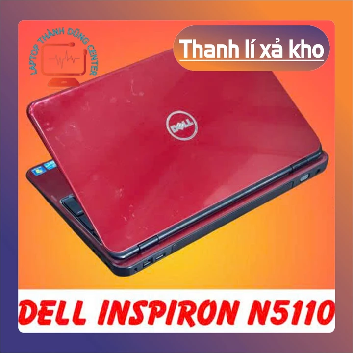 **Dell Inspiron N5110 Cũ – Linh Kiện Laptop Chính Hãng, Tháo Máy