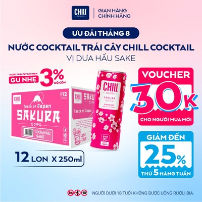 Thùng 12 Lon CHILL DƯA HẤU SAKE 250ml, Nước Cocktail Trái Cây Gu Nhẹ 3% Ít Cồn - CHILL COCKTAIL SAKURA