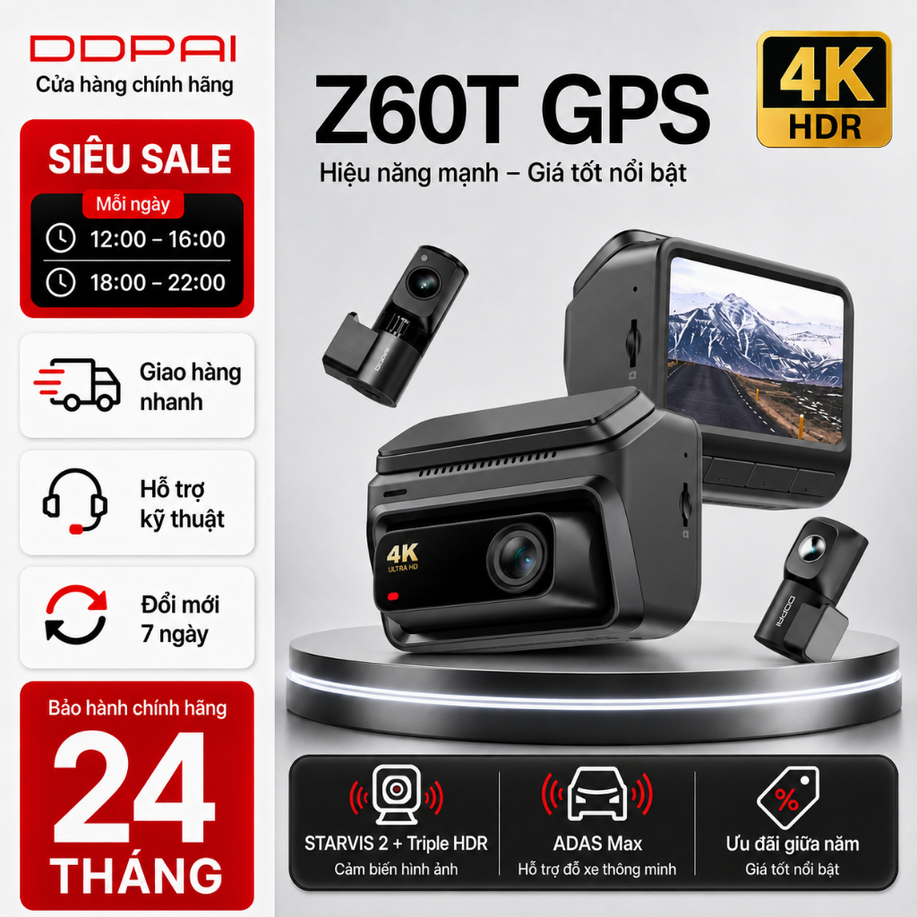 [LAUNCH MỚI] DDPAI Z60T 4K HDR GPS 3 kênh Trước & Sau & Cabin Dash Cam 4G Live