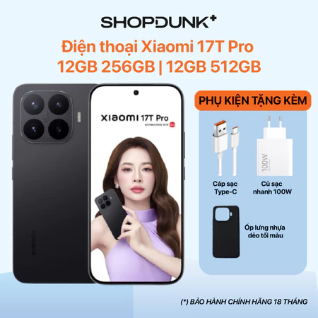 Điện thoại Xiaomi 17T Pro | 12GB+256GB | 12GB+512GB | Bảo Hành Chính Hãng