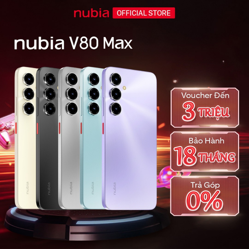 Điện thoại Nubia V70 Max & V80 Max I Hỗ trợ NFC I Pin 6000mAh bền bỉ 4 năm I 6.9″120Hz I Loa kép 3D