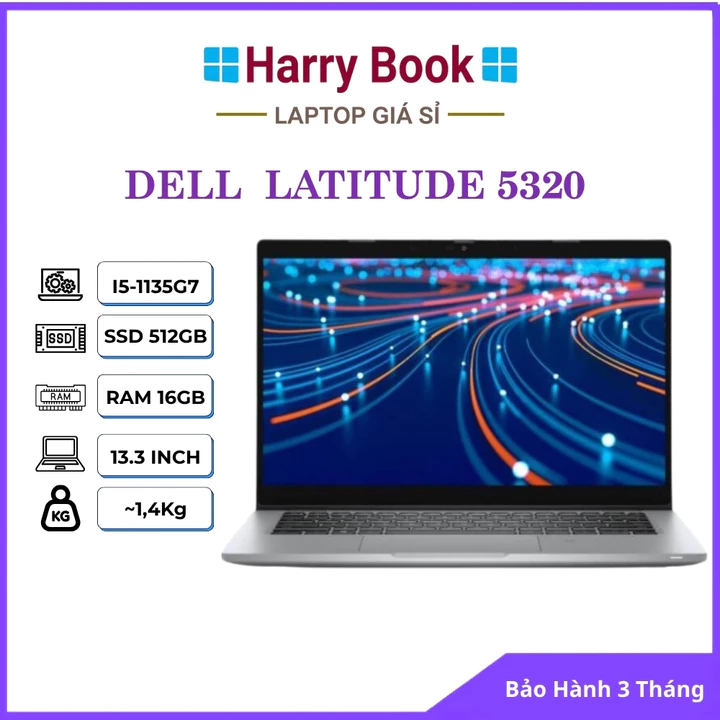 Laptop Dell Latitude 5320 i5/i7 Gen 11 | RAM 8-32G | SSD 256-512G (Bản Thường & 2in1 Cảm Ứng)