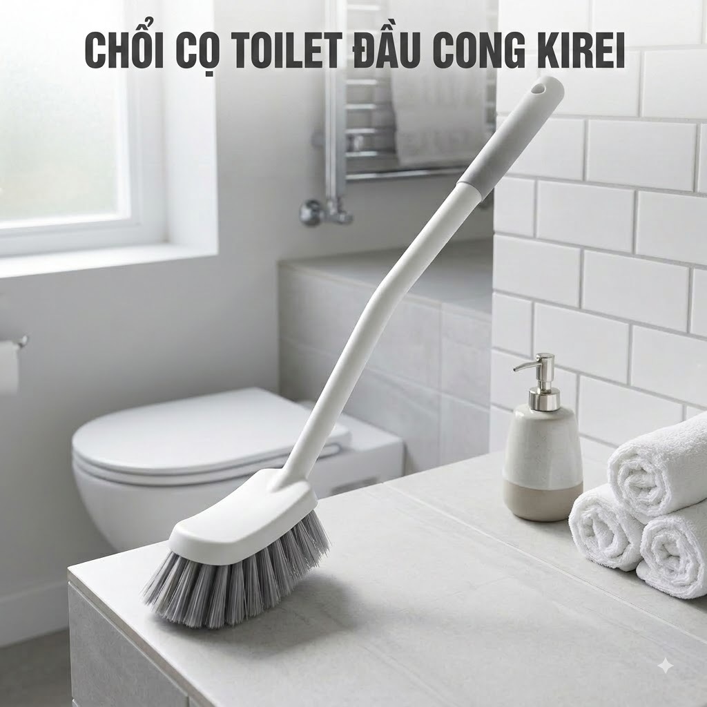CHỔI CỌ TOILET ĐẦU CONG KIRE, Tay cầm rất dễ điều khiển và cầm nắm | BigBuy360 - bigbuy360.vn