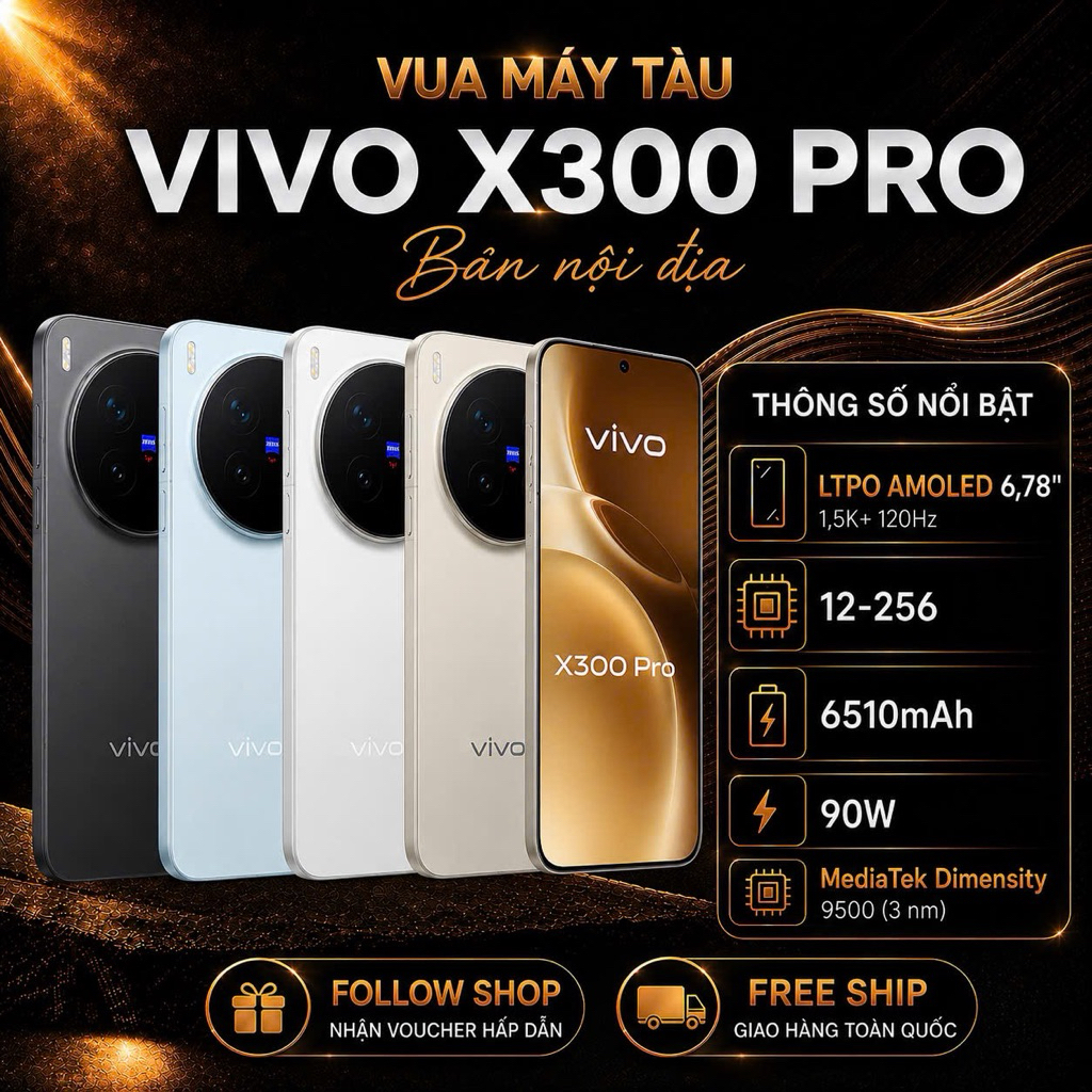 Điện thoại Vivo X300 Pro bản Nội Địa, Ram (12-256gb) & (12-512gb) & (16-512gb) Fullbox - Đẹp 99%.