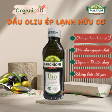 Dầu Oliu Nguyên Chất Ép Lạnh Hữu Cơ FARCHIONI Organic Extra Virgin Olive Oil 250ml Dầu Ăn