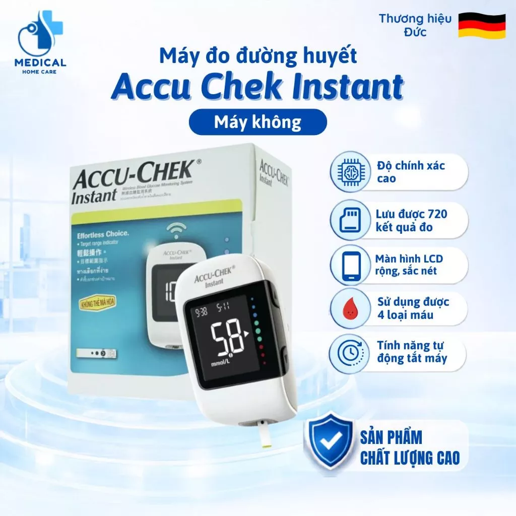 Bộ Máy Đo Đường Huyết ACCU CHEK INSTANT kèm que - cho kết quả nhanh, chính xác