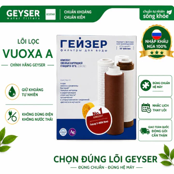 Bộ 3 Lõi Lọc Geyser Vuoxa A Chính Hãng | Lõi Thay Thế Máy Ion Kiềm | Nhập Khẩu Nga