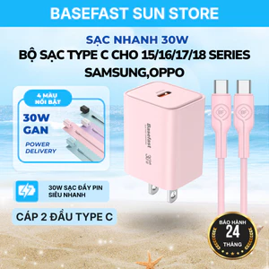 Bộ Sạc Type C to C 30W Basefast, dùng cho 15/16/17/18 series, samsung oppo Công nghệ GaN an toàn