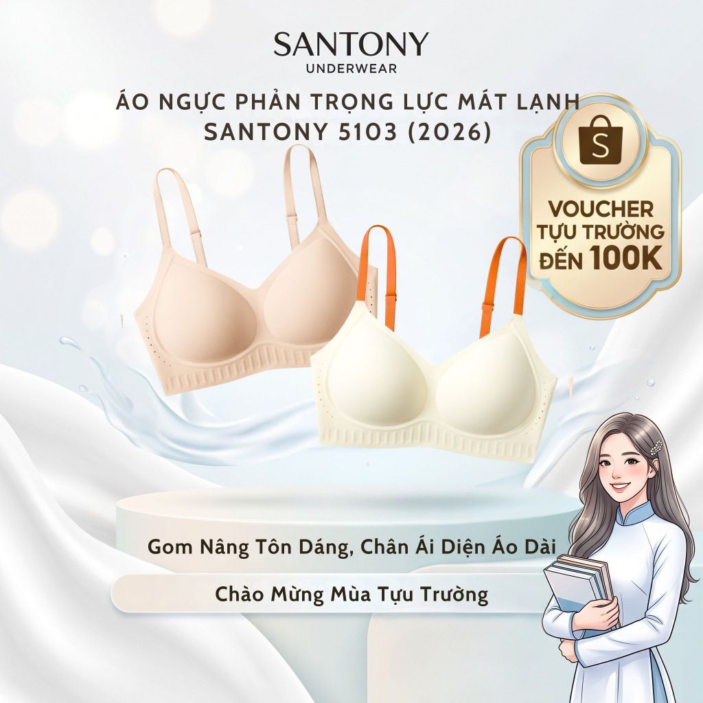 Áo Lót Phản Trọng Lực Santony 5103 (Bản 2026) - Kim Tằm Quý Tộc, Nâng Gom Tự Nhiên PIER N°5