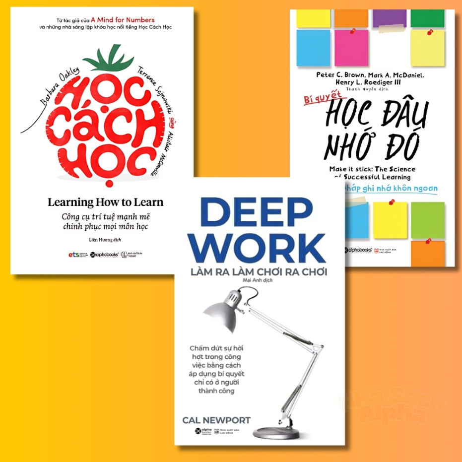 Sách Bí Quyết Học Đâu Nhớ Đó + Học Cách Học - Learning How To Learn + Deep Work - Làm Ra Làm (Alpha Book) - Lẻ/Combo | BigBuy360 - bigbuy360.vn