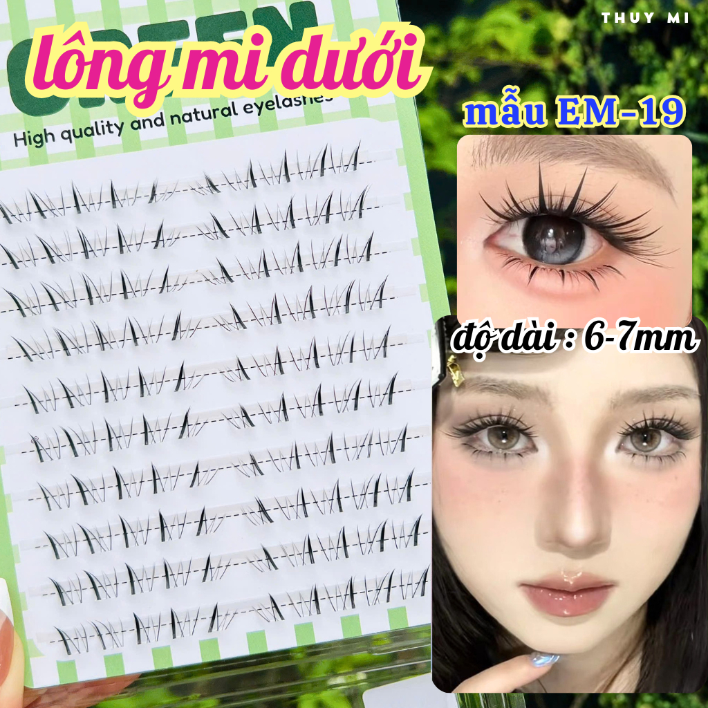 Lông mi dưới EM19 độ dài 6-7mm GREEN Thủy Mi
