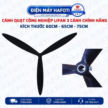 [XẢ KHO] CÁNH QUẠT CÔNG NGHIỆP LIFAN CHÍNH HÃNG CÁNH QUẠT 3 LÁ 60cm - 65cm - 75cm CÁNH QUẠT CÔNG NGHIỆP GIÁ RẺ