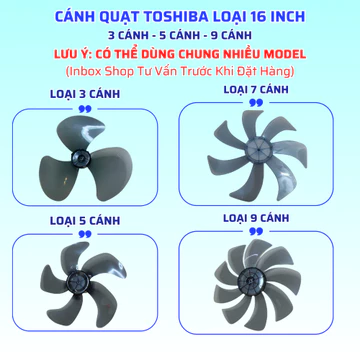 [Phù Hợp Nhiều Model Quạt] Cánh Quạt TOSHIBA 16 Inch Loại 3 Cánh 5 Cánh 7 Cánh 9 Cánh Chất Nhựa ABS Cao Cấp Bền Đẹp