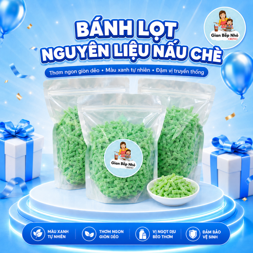 [500g-1000g] Bánh lọt nguyên liệu nấu chè siêu ngon đủ vị - Gian bếp nhỏ orino