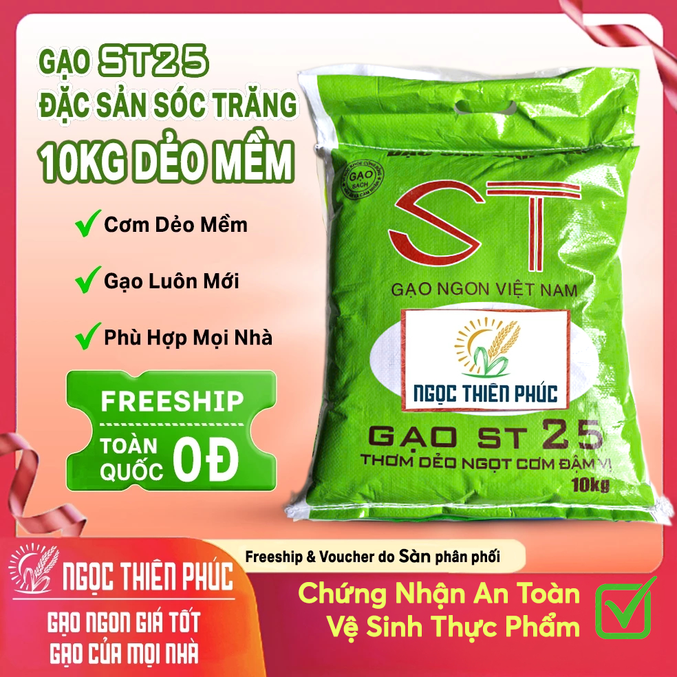 Gạo ST25 10kg Ngọc Thiên Phúc L2 Dẻo Mềm Thơm Ngọt Cơm Đặc Sản Sóc Trăng
