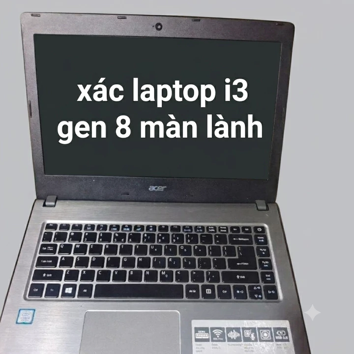 Xác laptop acer aspire e5 476 n16q1 i3 gen 8 màn phím chuột và vỏ nguyên vẹn 0 nhận nguồn