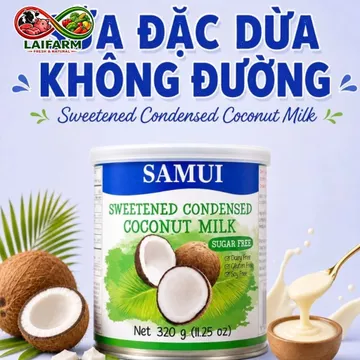 [Laifarm] Sữa Đặc Thuần Chay KHÔNG ĐƯỜNG SAMUI 320g - Sữa Đặc Từ Dừa Cho Người Ăn Kiêng Keto, Tiểu Đường
