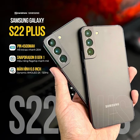 Điện Thoại Samsung S22/S22 Plus 256GB 5G Like New 99%, Chip Snapdragon 8 Gen 1 - Bảo Hành 6 Tháng Lỗi 1 Đổi 1