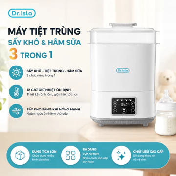 Máy tiệt trùng sấy khô hâm sữa 3in1 Dr.Isla Hâm Sữa Sấy Khô Giữ Ấm 12H Máy Tiệt Trùng Bình Sữa Đa Năng N30
