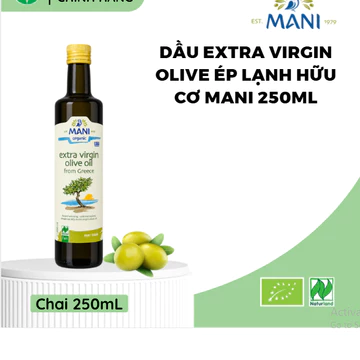 Dầu Olive Extra Virgin Hữu Cơ Mani 𝟐𝟓𝟎𝐌𝐋 Dầu Oliu Ép Lạnh Nguyên Chất, Dùng Salad, Nấu Ăn, Uống Trực Tiếp