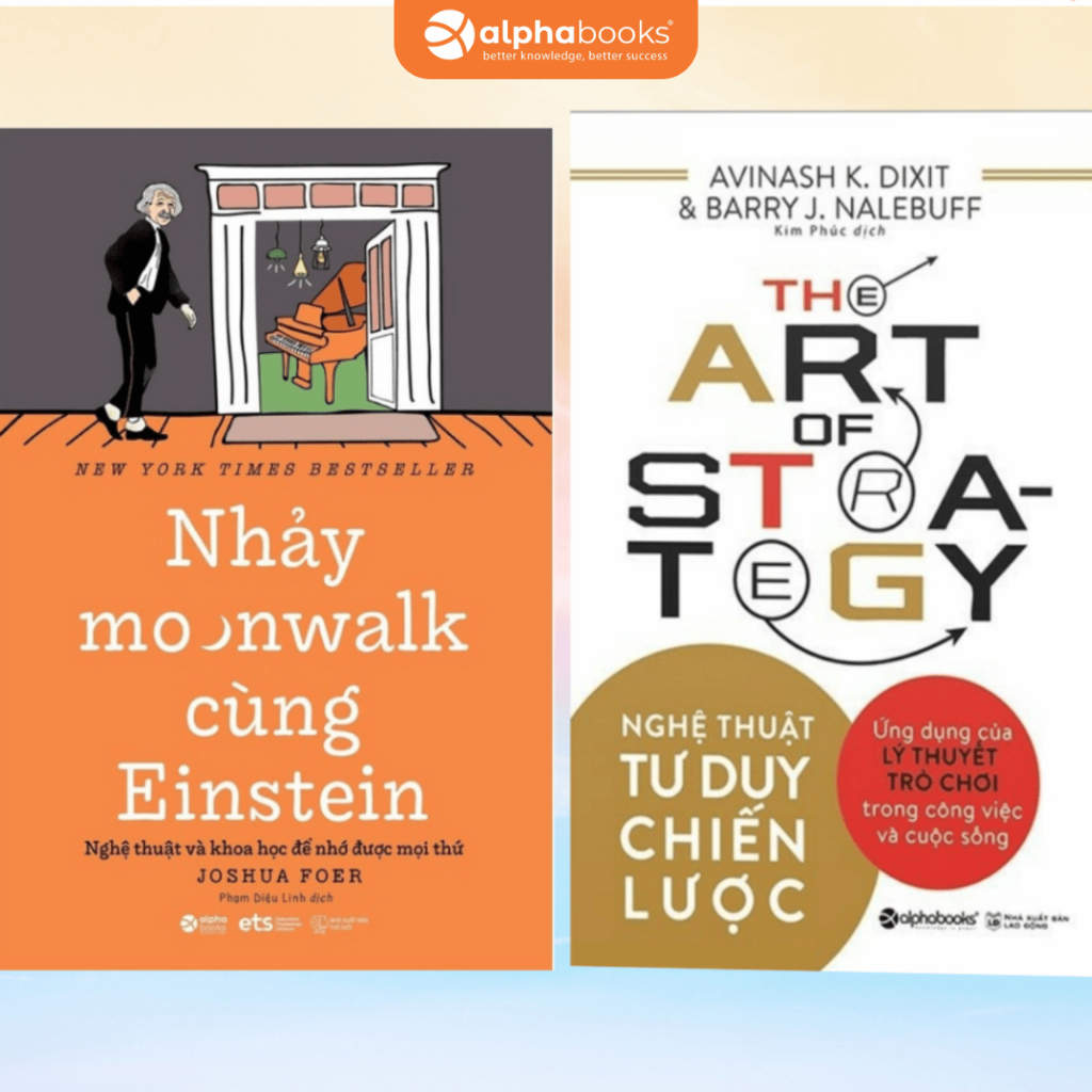 Sách Hay Về Rèn Luyện Trí Nhớ Và Tư Duy: Nghệ Thuật Tư Duy Chiến Lược The art of Strategy + Nhảy Moonwalk Cùng Einstein