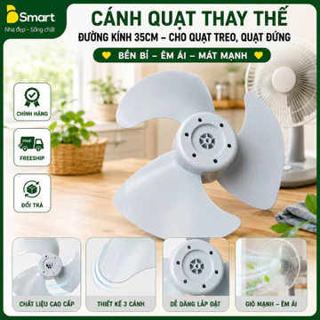Cánh Quạt Thay Thế 35cm 3 Cánh Cánh Quạt Treo, Quạt Đứng, Cánh Quạt Nhựa ABS Cao Cấp, Gió Mạnh, Dễ Lắp Đặt