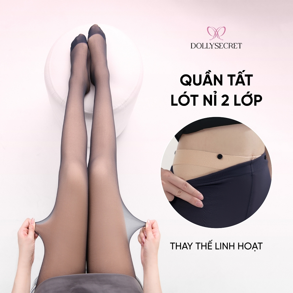 Quần Tất 3D Che Khuyết Điểm 2 Lớp Mùa Đông DOLLY SECRET T40 Siêu Dai Quần Tất 2 Lớp Giữ Ấm  Thon Gọn Thật Chân