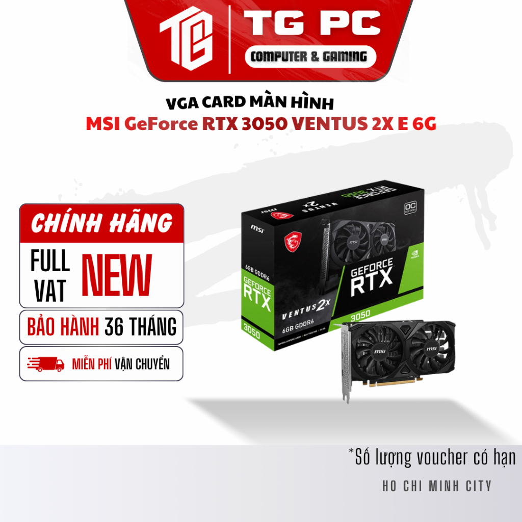 [NEW FULL VAT] VGA CARD MÀN HÌNH MSI GeForce RTX 3050 VENTUS 2X E 6G - BẢO HÀNH 36 THÁNG