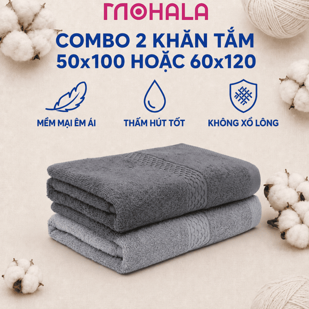 Combo 2 Khăn Tắm 50x100 hoặc 60x120cm Cao Cấp Chính Hãng Mohala Towel, Khăn Tắm Toàn Thân Chất Cotton Mềm Mại, Thấm Hút.