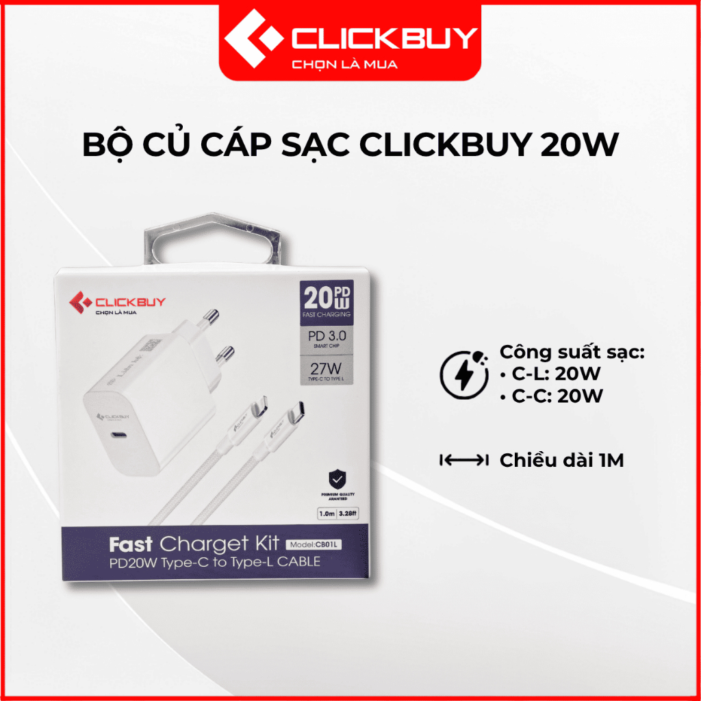 Bộ Củ Cáp Sạc Nhanh Clickbuy 20W (C-C, C-L), Độ Nhiễu Điện Thấp, Dòng Ổn Định