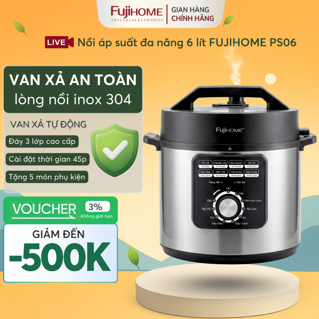 Nồi áp suất điện điều khiển núm vặn Nhập Khẩu FUJIHOME PS06, nồi hầm nấu nhanh an toàn dung tích lớn