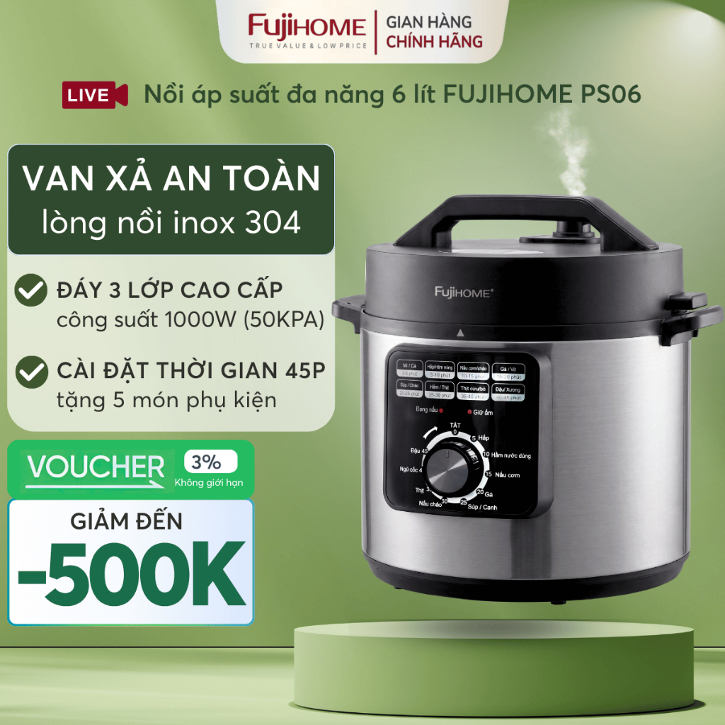 Nồi áp suất dung tích lớn PS06 6L Nhập Khẩu FUJIHOME, nồi hầm nấu nhanh núm vặn an toàn dễ sử dụng
