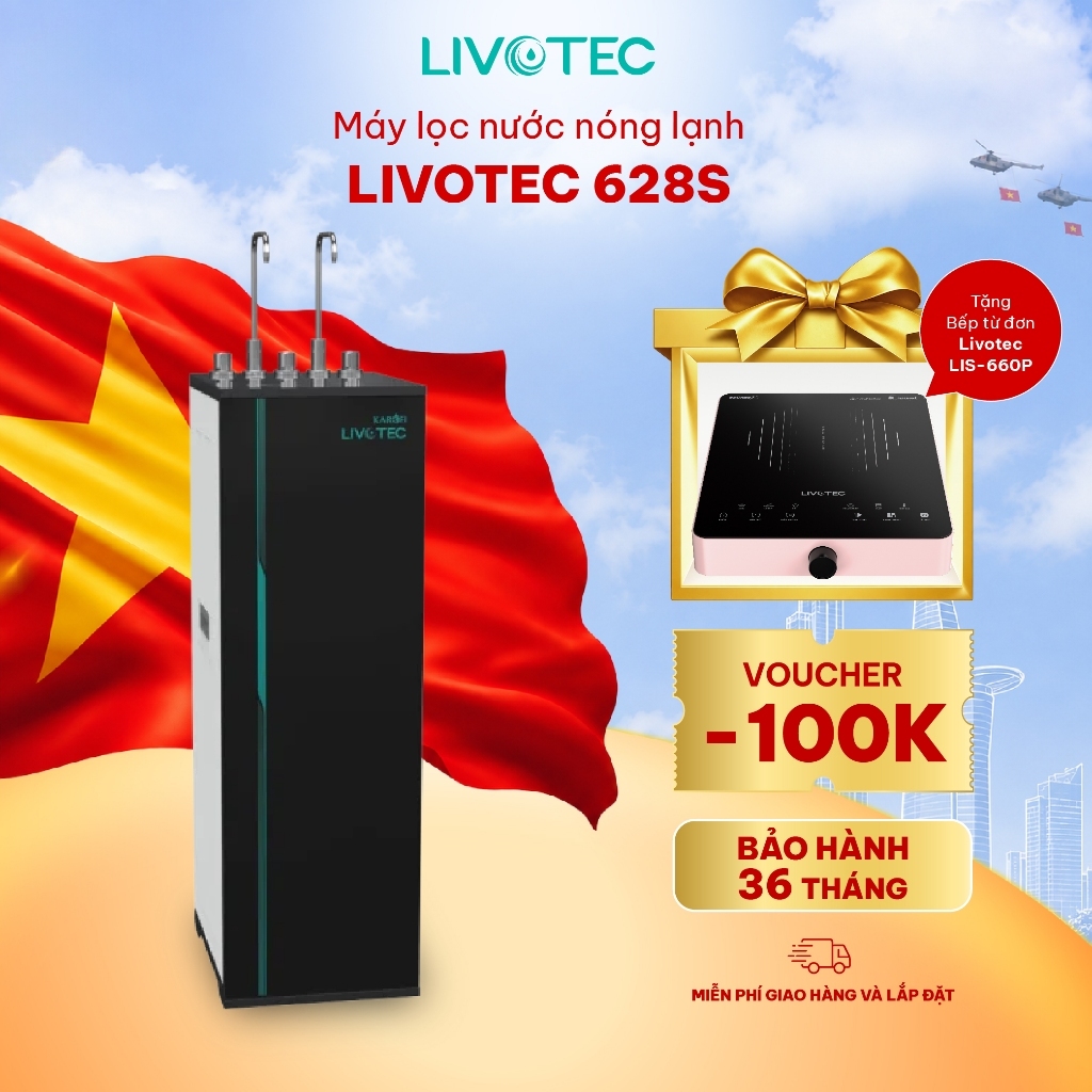 Máy Lọc Nước Nóng Lạnh Livotec 628S Hệ 10 Lõi Lọc Màng RO 100GPD, 3 Chế Độ Nước, Làm Lạnh Sâu [Tặng Bếp từ đơn LIS-660P]