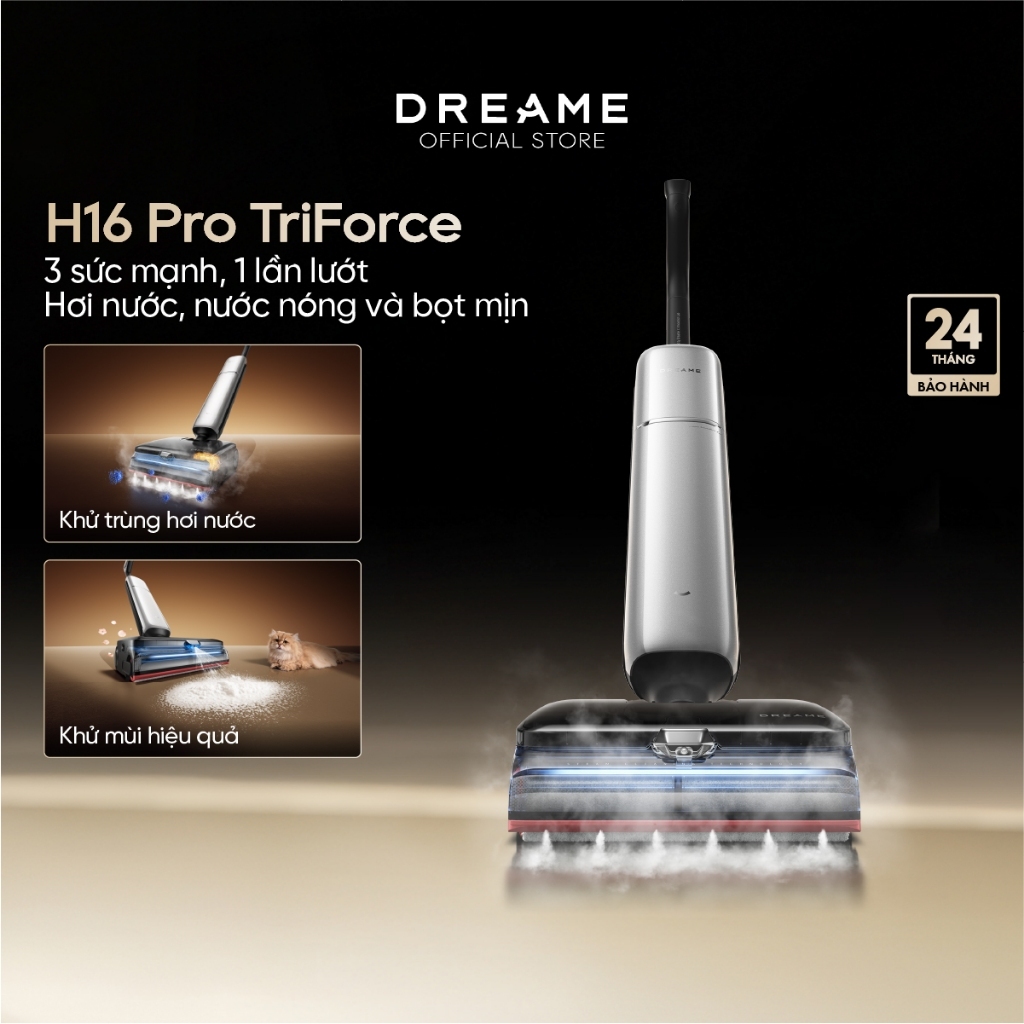 Dreame H16 Pro Triforce Máy hút bụi lau sàn hơi nước 200ºC | giặt nóng 95°C | lau sàn với bọt chuyên sâu | BH 24 tháng
