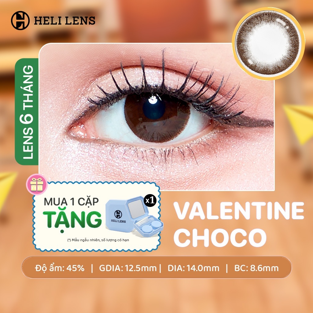 [1 Chiêc] Kính Áp Tròng Heli Lens 6 Tháng Màu Valentine Choco (0 - 8 Độ Cận) Hạn Chế UV Mỏng Nhẹ