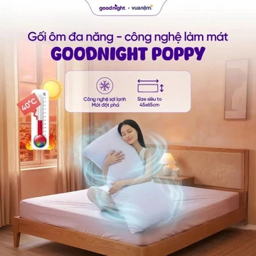 [KOC] Combo vỏ gối ôm và ruột gối ôm lạnh Vua Nệm Goodnight Poppy 45x120cm, Gối Ôm Bà Bầu, Gối Ôm Đa Năng