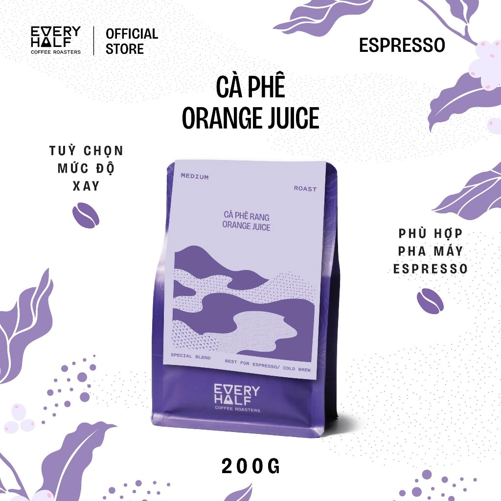 [TẶNG 2 DRIP] Cà Phê Orange Juice Medium Roast Dành Cho Pha Máy Và Cold Brew Every Half - Túi 200G