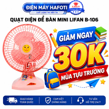 Quạt bàn mini LIFAN B-106 chính hãng quạt bàn dễ thương cho bé quạt để bàn làm việc thiết kế nhỏ gọn 14W-220V HATOFI
