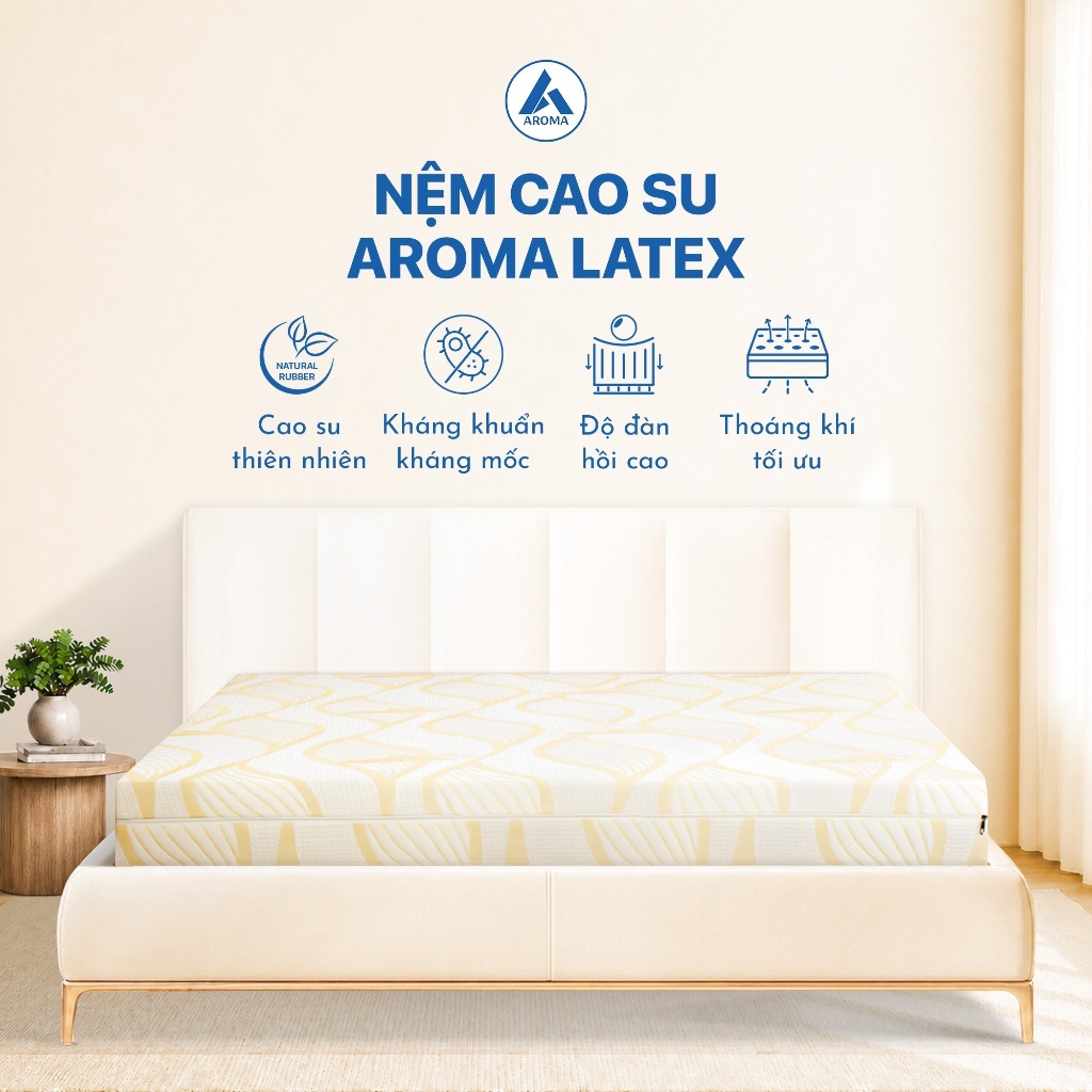 Nệm Cao Su Thiên Nhiên Aroma Latex, Đệm Cao Su Dày 5cm Nâng Đỡ Cơ Thể Cột Sống  Bảo Hành 10 Năm